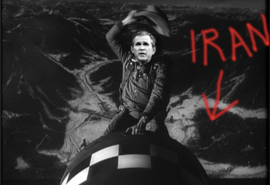 George W. Bush Dr. Strangelove